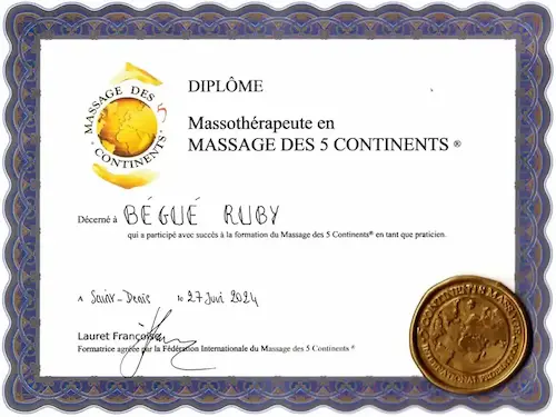 Diplôme de Massothérapeute en Massage 5 Continents décerné à Ruby BEGUE